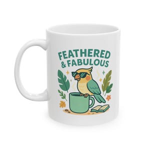 Gefiederte und fabelhafte Papageien-Becher - Lustige Vogel-Kaffeetasse für Vogel-Liebhaber | Niedliche Tropische Nymphensittich Tasse 11oz und 15oz