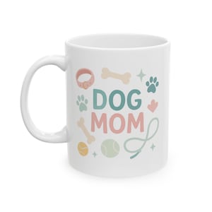 Dog Mom Ceramic Mug, Pet Lover Coffee Cup, Fur Mama Tea Mug, Animal Parent Quote Drinkware, Dog Owner Gift, Puppy Mom Present