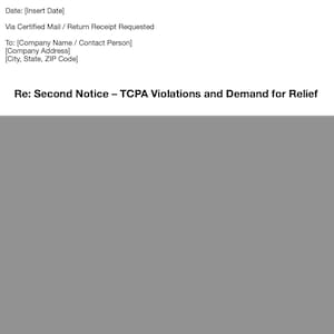 May include: A formal letter with a heading that includes the sender's and recipient's contact information. The text "Re: Second Notice - TCPA Violations and Demand for Relief" is prominently displayed. The background is a gradient of gray.