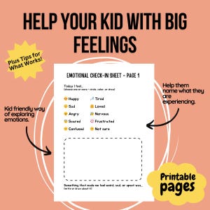Peut inclure: Une feuille de contrôle émotionnel imprimable pour enfants, avec le texte "Aidez votre enfant avec de grands sentiments". La feuille comprend une liste de sentiments et un espace pour dessiner ou écrire.