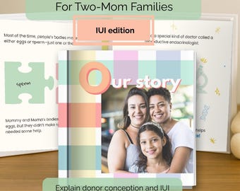 Customizable children's book for two-mom families - IUI and donor conception story