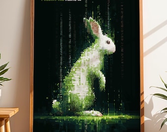 The Matrix Poster | White Rabbit Pixel Art | Sci Fi Wall Art Print | Follow the White Rabbit | Cyberpunk Movie Decor