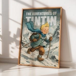 Illustration poster of Tintin walking through snowy mountains in winter, wearing a scarf and backpack, with text The Adventures of Tintin in vintage comic style.