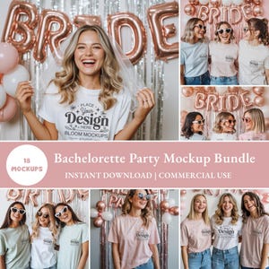 May include: A bachelorette party mockup bundle. The image shows a woman in a white t-shirt with a design, a veil, and rose gold balloons spelling "BRIDE". Other images show women in t-shirts with the same design, with the text "Design".