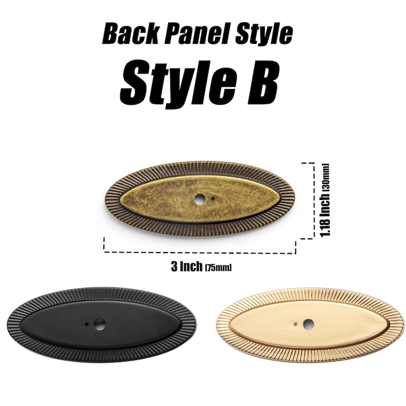 May include: Oval-shaped cabinet pulls in three finishes: antique brass, black, and gold. Each pull is 3 inches (75mm) long and 1.18 inches (30mm) wide. The pulls have a ridged border and a single screw hole. Text reads "Back Panel Style Style B."