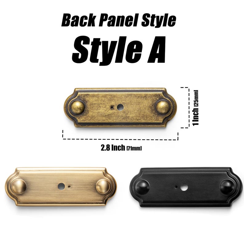 May include: Three cabinet pulls in different finishes: antique brass, brushed brass, and matte black. The pulls are rectangular with rounded ends and a small knob on each end. The text "Back Panel Style Style A" is at the top. The pulls are 2.8 inches (71mm) long and 1 inch (25mm) high.