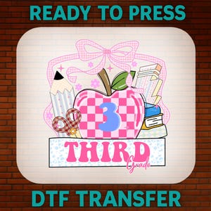 Coquette Thırd Grade Back to School DTF Transfer, First Day of School Ready to Press, Bulk Dtf, DTF Gang Sheet School Heat Transfer