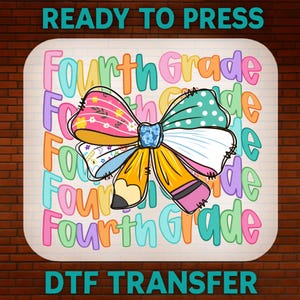Coquette Fourth Grade Back to School DTF Transfer, First Day of School Ready to Press, Bulk Dtf, DTF Gang Sheet School Heat Transfer