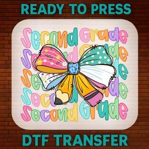 Coquette second Grade Back to School DTF Transfer, First Day of School Ready to Press, Bulk Dtf, DTF Gang Sheet School Heat Transfer