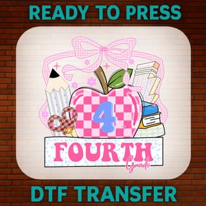 Coquette Fourth Grade Back to School DTF Transfer, First Day of School Ready to Press, Bulk Dtf, DTF Gang Sheet School Heat Transfer
