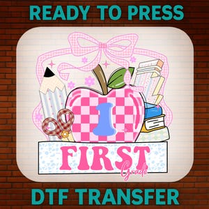 Coquette First Grade Back to School DTF Transfer, First Day of School Ready to Press, Bulk Dtf, DTF Gang Sheet School Heat Transfer