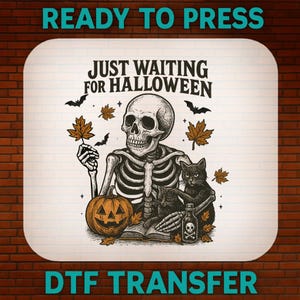 Funny Skeleton Halloween Dtf Transfer, Fall Pumpkin Ready To Press, Haunted Shirt Transfer, Halloween Craft Design, Skeleton Dtf Print,