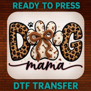 Dog Mama DTF Transfer, Chenille Patch Look Dog Mom, Leopard Print Paw Print with Bow, Ready to Press