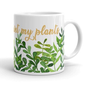 Manchmal ICH WET MY PFLANZEN Frech Lustige Becher Plant Mom Geschenk Plant Obsessed