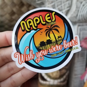 NAPLES FLORIDA "Wish You Were Beer" Laptop Wasserflasche Aufkleber Aufkleber