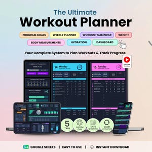 May include: The Ultimate Workout Planner digital system for Google Sheets featuring a dark interface with neon blue and pink accents. It includes tabs for goals, weekly planning, calendars, weight, body measurements, hydration, and a dashboard.