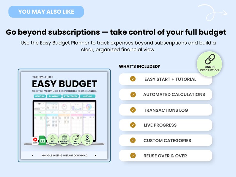 Use the Easy Budget Planner to track expenses beyond subscriptions and build a clear, organized financial view.