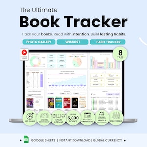 Può includere: Uno schermo di laptop mostra "The Ultimate Book Tracker" con visualizzazioni di dati e copertine di libri. Include galleria fotografica, lista dei desideri e monitoraggio delle abitudini. L'interfaccia offre librerie digitali, supporto multi-formato e una dashboard di lettura. Il testo menziona Google Sheets.