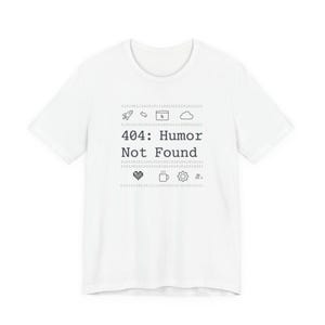 404: Camiseta con humor no encontrado / Camiseta con humor para programadores, diseño de código monoespaciado