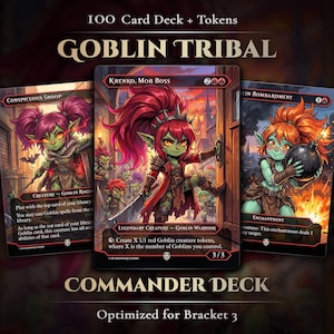 May include: A 100 card deck and tokens set titled Goblin Tribal Commander Deck. The image displays three illustrated trading cards featuring green-skinned goblin characters with vibrant hair, including Krenko, Mob Boss, Conspicuous Snoop, and Goblin Bombardment, set against a dark, fantasy-themed background with bold text.