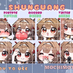 May include: A grid of eight chibi-style character emotes with brown hair, red eyes, and various expressions. The emotes are labeled for YouTube (112x112), Discord (56x56), and Twitch (28x28). Text includes "SHUNGUANG", "READY TO USE", and "MOCHIMOTES".