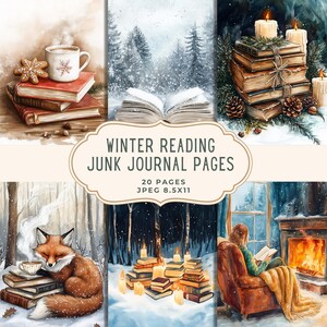 May include: A digital collage featuring winter-themed illustrations for junk journal pages. The images include stacks of books, candles, a fox, and a person reading by a fireplace. Text reads "Winter Reading Junk Journal Pages, 20 Pages, JPEG 8.5x11."