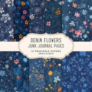 Denim Flowers Junk Journal Pages | Printable Digital Paper Pack | Jeans Scrapbooking Kit | Grunge Patchwork Ephemera | Vintage Journal Paper
