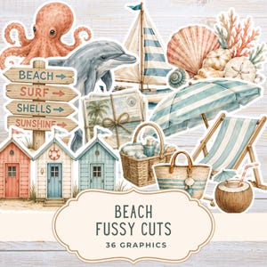 May include: Watercolor illustrations of beach-themed elements. Includes an octopus, dolphin, sailboat, seashells, beach huts, a picnic basket, a beach umbrella, a beach chair, and a coconut drink. The text reads "Beach Fussy Cuts" and "36 Graphics."