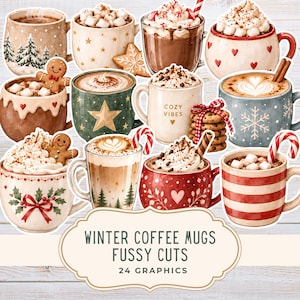 May include: A collection of illustrated ceramic mugs filled with hot beverages, topped with whipped cream, marshmallows, gingerbread cookies, and candy canes. The mugs feature winter-themed patterns like stars, hearts, snowflakes, and trees, with the text "WINTER COFFEE MUGS FUSSY CUTS 24 GRAPHICS" displayed at the bottom.