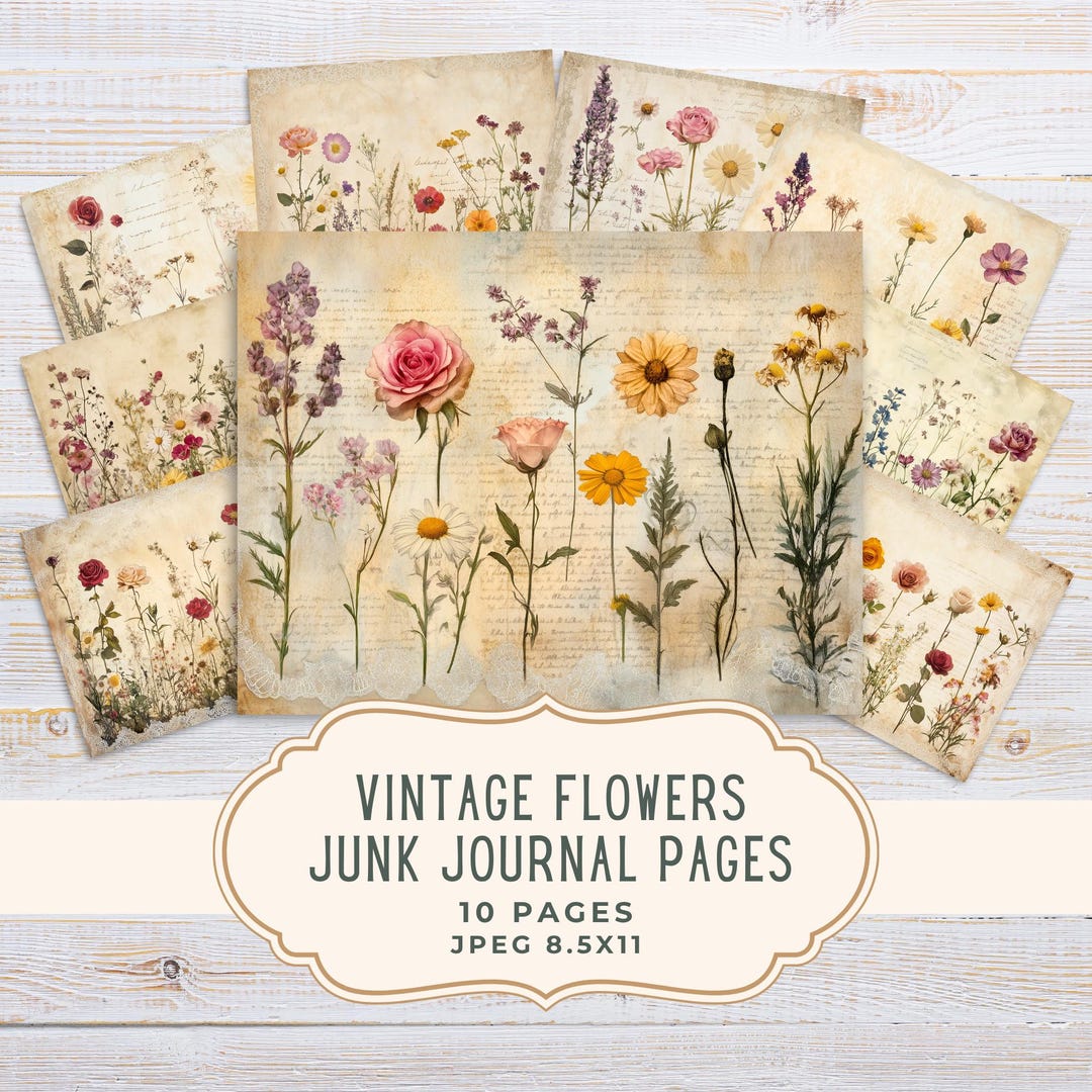 Junk Journal Kit Vintage Flowers, Floral Printable Pages, Botanical ...