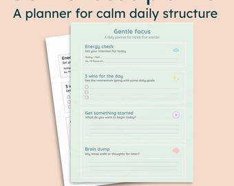 May include: A sage-colored planner with the text "Gentle focus planner" and "A planner for calm daily structure." The planner includes sections for energy checks, daily goals, and brainstorming. The image also includes a black and white bundle option.