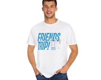Friends Trip 2025 Cruise T-Shirt: Humorous Travel Tee