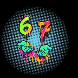 May include: A graphic design featuring the numbers "6" and "7" in vibrant neon colors with a dripping effect. Below the numbers are two stylized hands with a similar dripping paint effect, all set against a blue halftone circle on a black background.