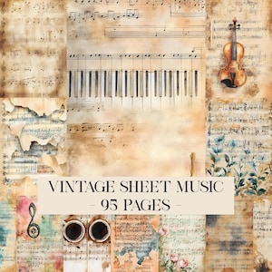 May include: A collage of vintage sheet music pages with a sepia tone. The image includes a piano keyboard, a violin, and floral accents. The text "VINTAGE SHEET MUSIC - 95 PAGES" is displayed across the center.