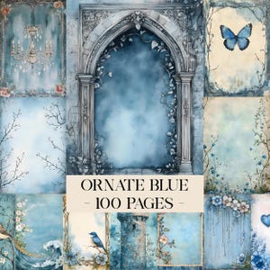 May include: A collage of watercolor illustrations in shades of blue. The images include a chandelier, an archway, a butterfly, and floral and architectural elements. Text reads "Ornate Blue - 100 Pages".