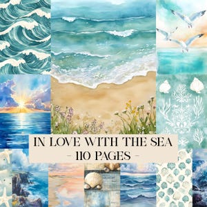 May include: A collage of watercolor illustrations featuring ocean waves, sandy beaches, seagulls, seashells, and coastal landscapes. The text "IN LOVE WITH THE SEA - 110 PAGES" is displayed in the center. The color palette includes blues, greens, and sandy tones.
