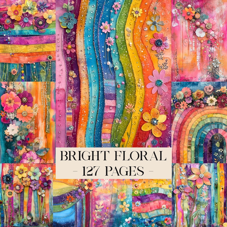 May include: A vibrant collage featuring colorful floral designs and rainbow patterns. The artwork includes the text "BRIGHT FLORAL - 127 PAGES" in a cream-colored banner. The overall theme is bright and cheerful, with a focus on flowers and artistic expression.