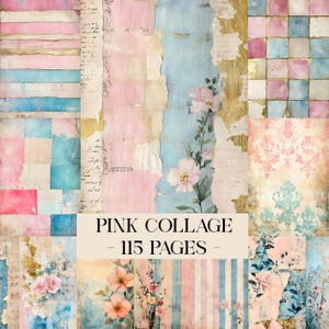 Op de afbeelding: Een collage van roze, blauwe en goudkleurige papieren met bloemen- en streepmotieven. De tekst "PINK COLLAGE - 115 PAGES" wordt weergegeven in een crème rechthoek. De collage heeft gescheurde randen en aquareleffecten.