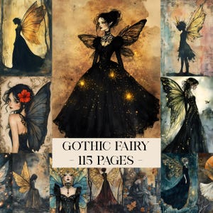 May include: A collection of illustrations featuring gothic fairies. The images showcase fairies in black gowns with intricate details, adorned with large, detailed wings. The text "GOTHIC FAIRY - 115 PAGES" is displayed on a cream-colored banner.