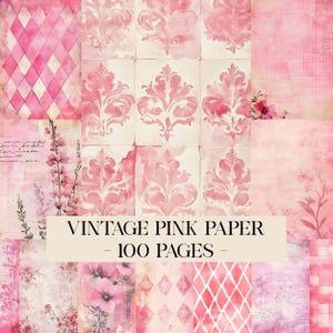 May include: A collage of pink vintage paper sheets with various patterns, including damask, diamond, floral, and script designs. The text "VINTAGE PINK PAPER - 100 PAGES" is displayed across the center of the image.