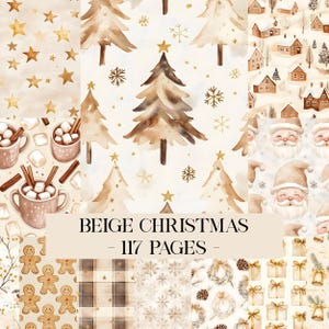 Könnte beinhalten: Eine Collage von weihnachtlichen Illustrationen in Beige- und Goldtönen. Das Bild enthält Muster von Weihnachtsbäumen, Sternen, Lebkuchenmännern, Weihnachtsmännern und heißer Schokolade. Der Text lautet "BEIGE CHRISTMAS - 117 PAGES".