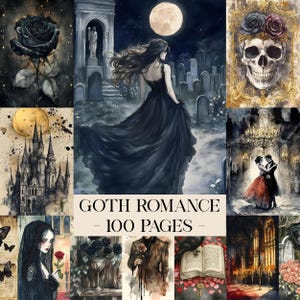 Peut inclure: Un collage d'illustrations à l'aquarelle sur le thème gothique. Les images incluent une rose noire, une femme en robe noire, un crâne avec des roses, un château et un couple dansant. Le texte "GOTH ROMANCE - 100 PAGES -" est affiché.