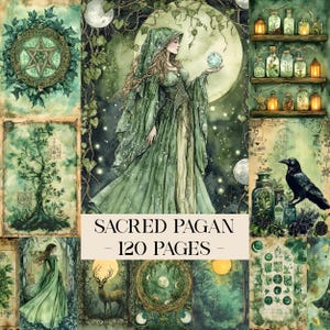 May include: A digital art collage with a mystical theme. It features a woman in a green hooded gown holding a crystal, surrounded by celestial and natural elements. The text "SACRED PAGAN - 120 PAGES -" is displayed.