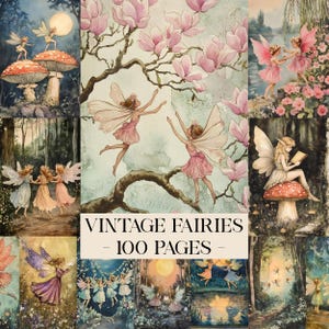 May include: A selection of watercolour illustrations depicting fairies in diverse settings. The images show fairies with wings, dresses, and floral details. The text "VINTAGE FAIRIES - 100 PAGES -" is presented on a cream-coloured banner.