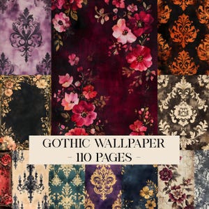 May include: A selection of gothic wallpaper designs. The image displays diverse patterns, such as floral arrangements, damask motifs, and ornate frames. The text reads "Gothic Wallpaper - 110 Pages". The colour palette includes deep reds, purples, and gold.