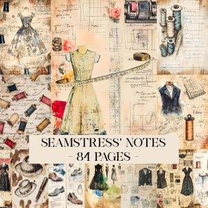 Puede incluir: Un collage de estilo vintage con ilustraciones de maniquíes, herramientas de costura y bocetos de moda. El texto "SEAMSTRESS' NOTES - 84 PAGES" se muestra de forma destacada. La paleta de colores incluye beige, marrón y toques de rosa y azul.