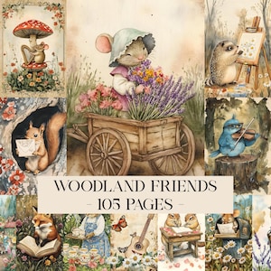 May include: Watercolor illustrations of woodland creatures, including a mouse with a flower cart, a squirrel with a letter, and a hedgehog painting. The text "WOODLAND FRIENDS - 105 PAGES" is displayed.