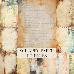 May include: A collage of vintage-style scrapbook paper sheets in various designs. The papers feature aged textures, handwritten script, and watercolor accents. The text "SCRAPPY PAPER - 110 PAGES -" is displayed across the image.