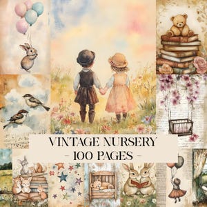 Puede incluir: Un collage de ilustraciones en acuarela con un tema de guardería vintage. Las imágenes incluyen niños tomados de la mano, conejitos con globos, pájaros y un oso de peluche sobre libros. El texto dice "VINTAGE NURSERY - 100 PAGES".