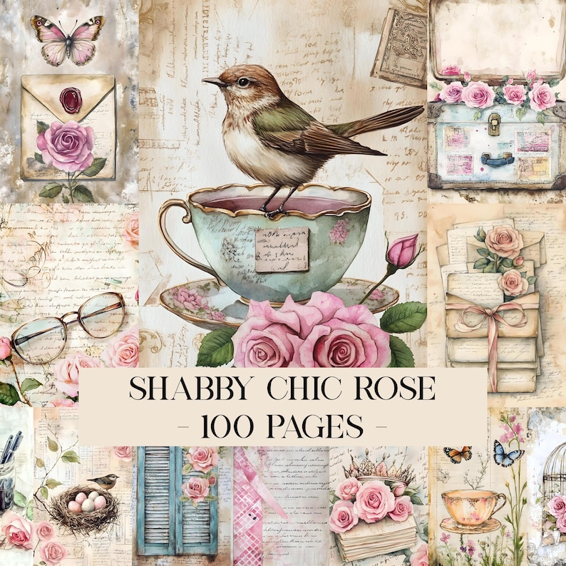 Może przedstawiać: Kolaż przedstawiający ptaka na filiżance, r&oacute;żowe r&oacute;że, motyle i przedmioty w stylu vintage. Tekst brzmi "SHABBY CHIC ROSE - 100 PAGES". Og&oacute;lny motyw to styl vintage i romantyczny.